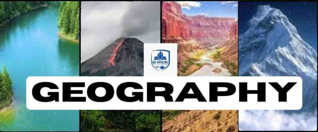 Geography Most Important Questions and Answers in Hindi