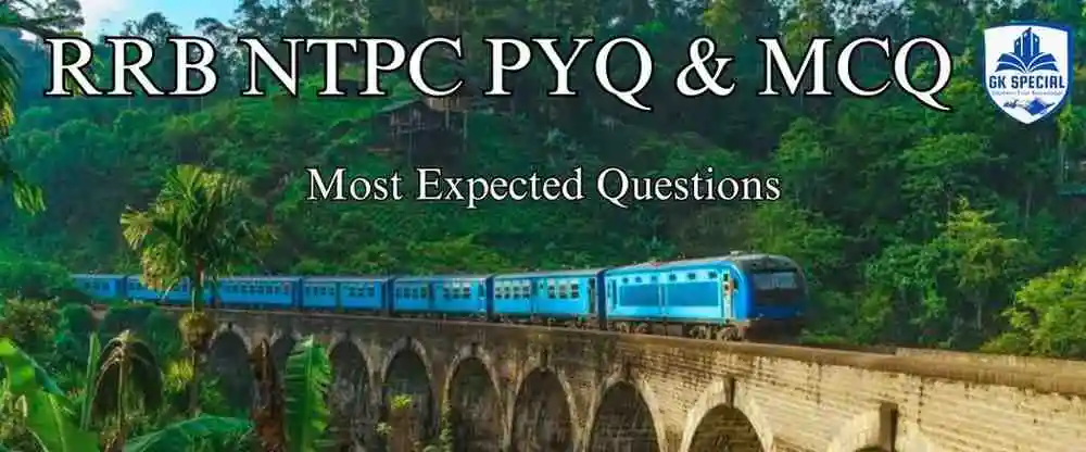RRB NTPC GK PYQ in Hindi – Best 20 PYQ